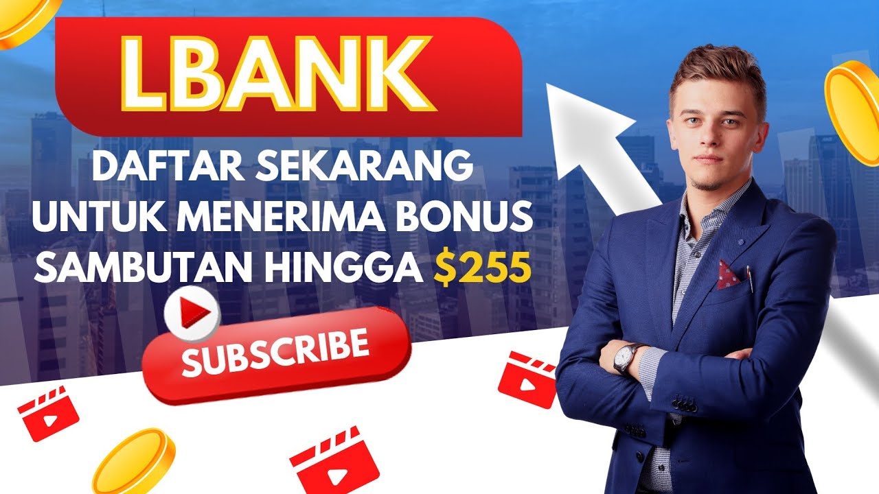 Cara Daftar Exchanger Lbank dan KYC - Welcome Bonus Up To $255