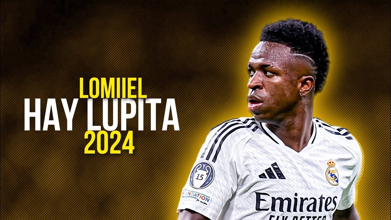 Vinicius Jr ● HAY LUPITA - LOMIIEL ᵸᴰ