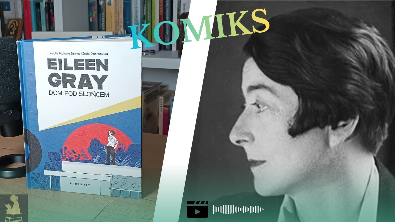 Wizjonerka w męskim świecie #EileenGray #komiks #design