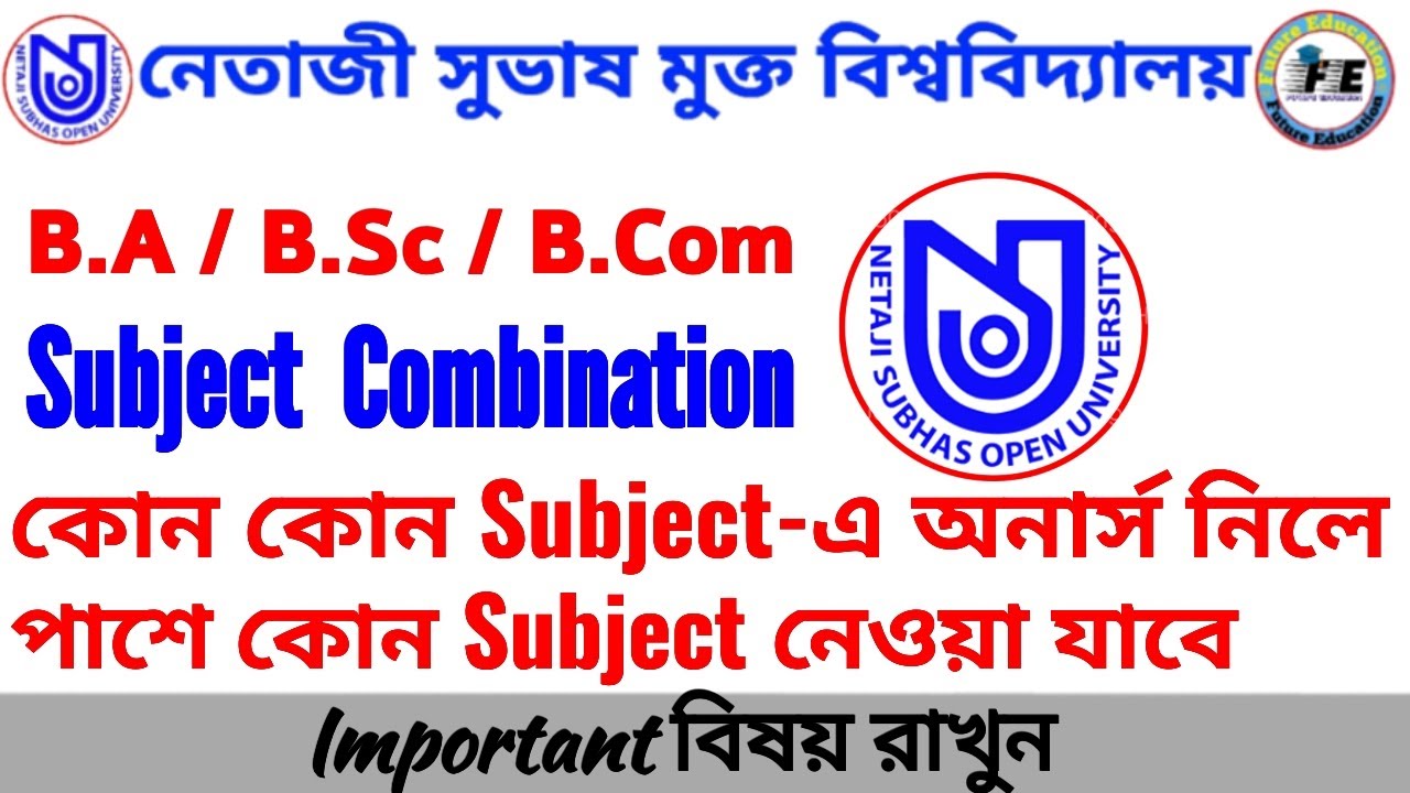 NSOU Subject Combination / B.A / B.Sc / B.Com Subject Combination for nsou / BDP Admisstion 2020