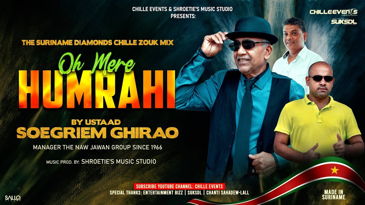 OH MERI HUMRAHI - CHILLE ZOUK MIX || USTAAD SOEGRIEM GHIRAO || PROD.CHILLE EVENTS
