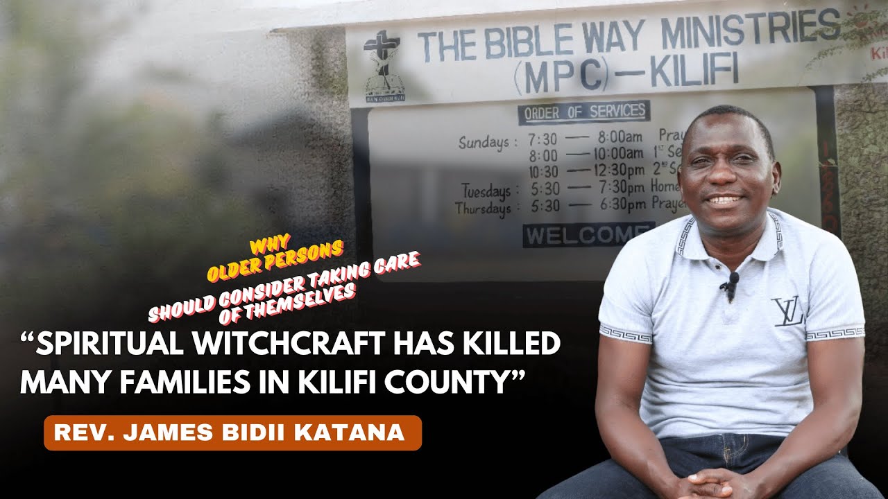 HOW OLDER PERSONS ARE BUTCHERED IN KILIFI COUNTY IN THE NAME OF WITCHCRAFT