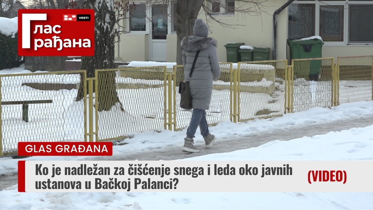 Ko je nadležan za čišćenje snega i leda oko javnih ustanova u Bačkoj Palanci?