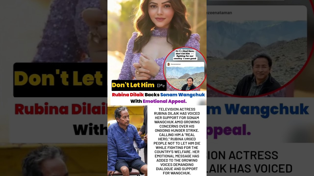 Sonam Wangchuk Gets Backed With Emotional Appeal From Rubina Dilaik#sonamwangchuk#news