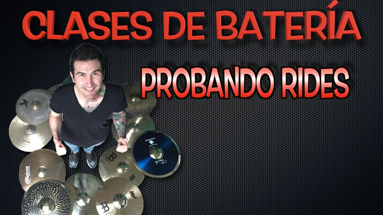 Clases de batería - Probando Rides