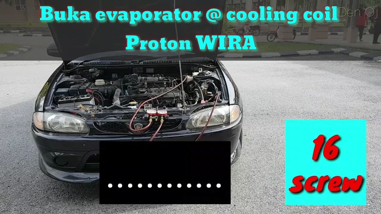 Buka evaporator @ cooling coil Proton WIRA