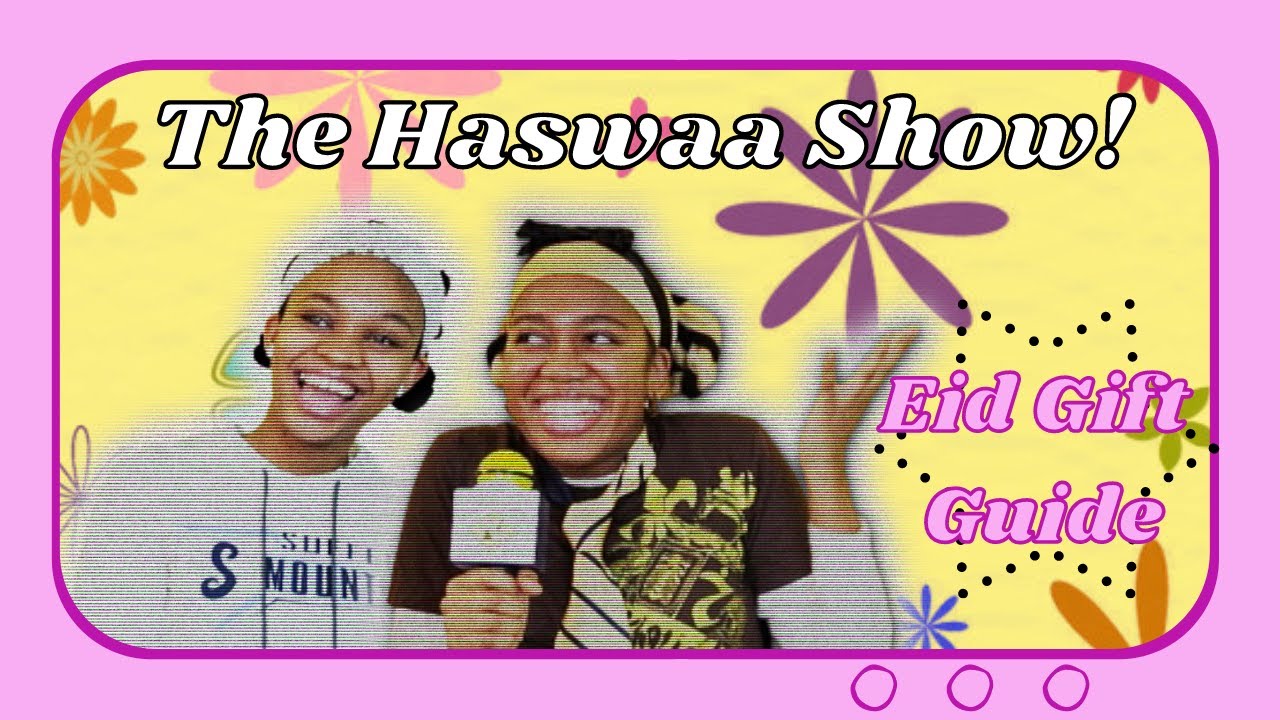 Haswaa | Eid Gift Guide