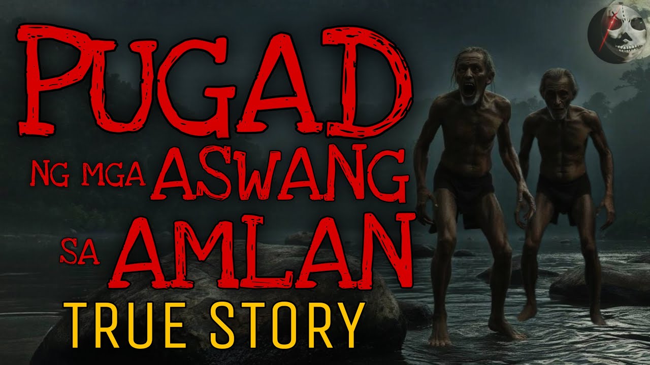 PUGAD NG MGA ASWANG SA AMLAN | True Story