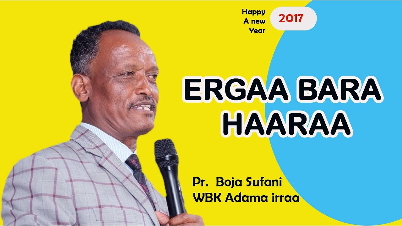 Baga Bara haaraa Geessan - 2017 | Pastor Boja Sufani - WBK Adaamaa