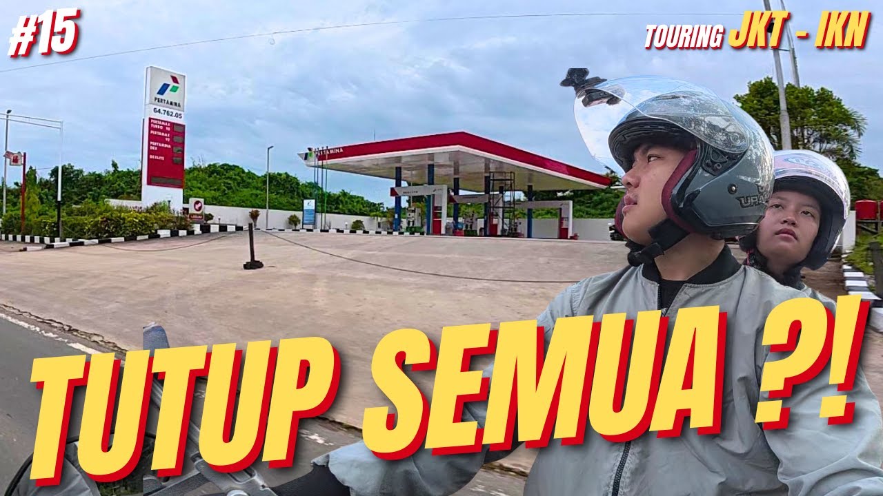 Nyaris MOGOK di KALTIM! SPBU Tutup, BBM Tinggal 1 Bar | Touring JKT - IKN Vario 125 | Ep.15