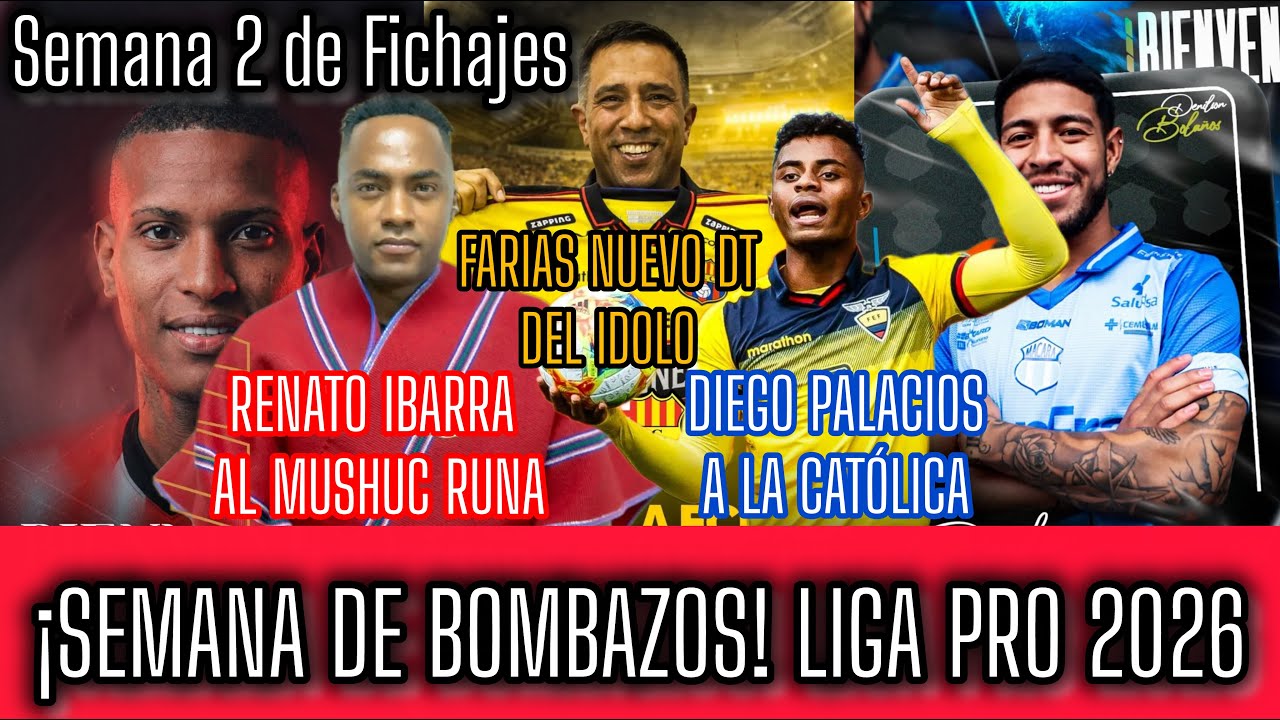 CÉSAR FARÍAS LLEGA A BARCELONA, RENATO IBARRA AL PONCHITO | FICHAJES LIGA PRO 2026 SEMANA 2