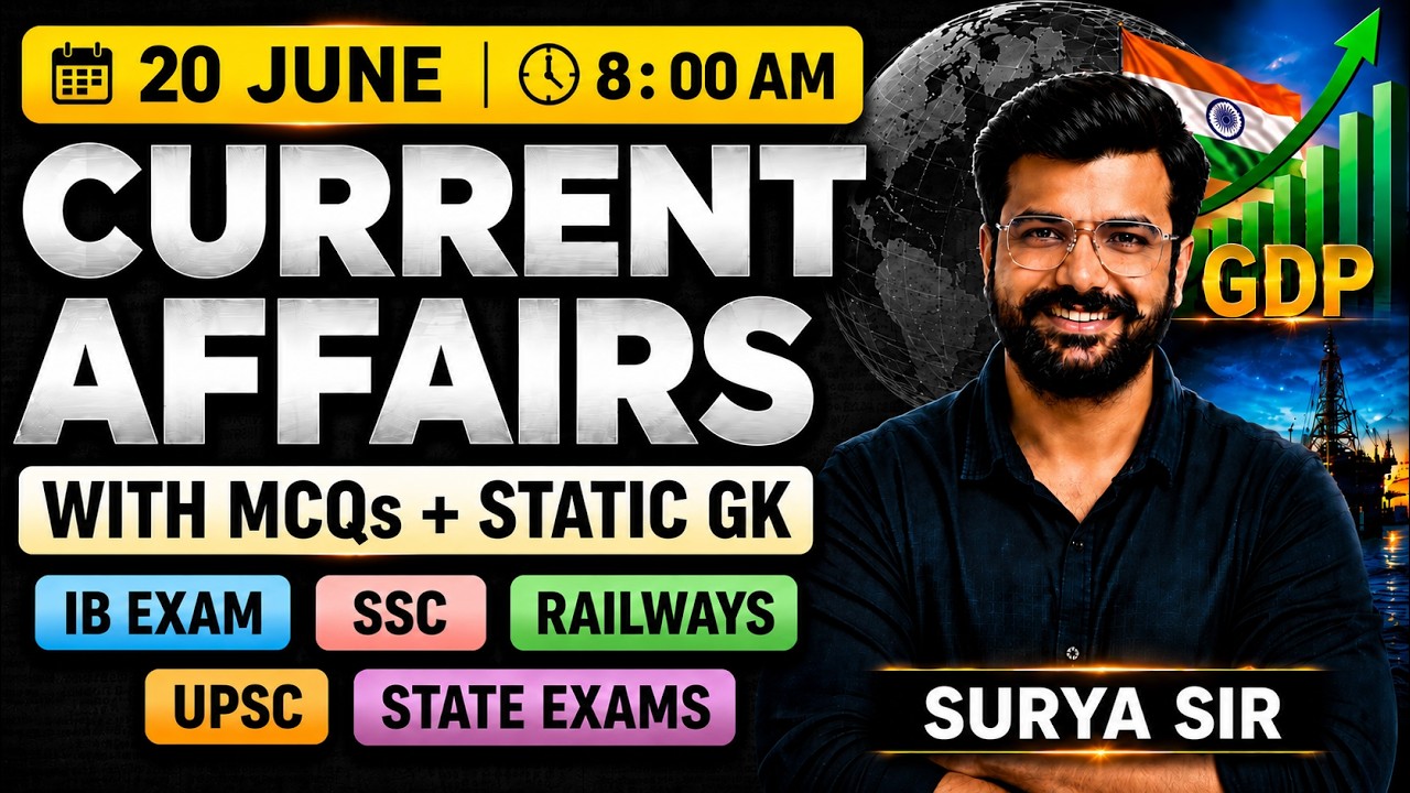 20 June Current Affairs 2026 | Today Current Affairs | Current Affairs for SSC, Railway & IB Exams