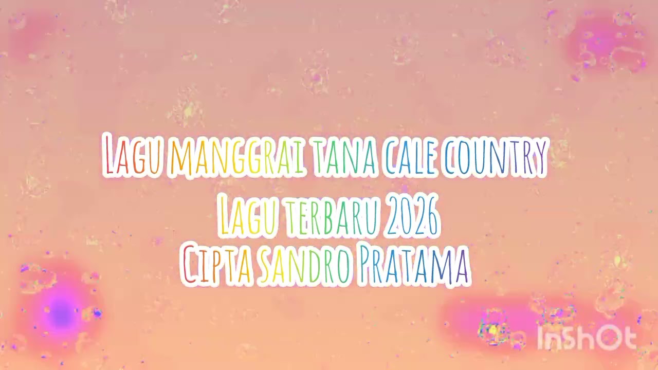 Lagu manggrai tana cale country Lagu terbaru 2026 cipta sandro Pratama 