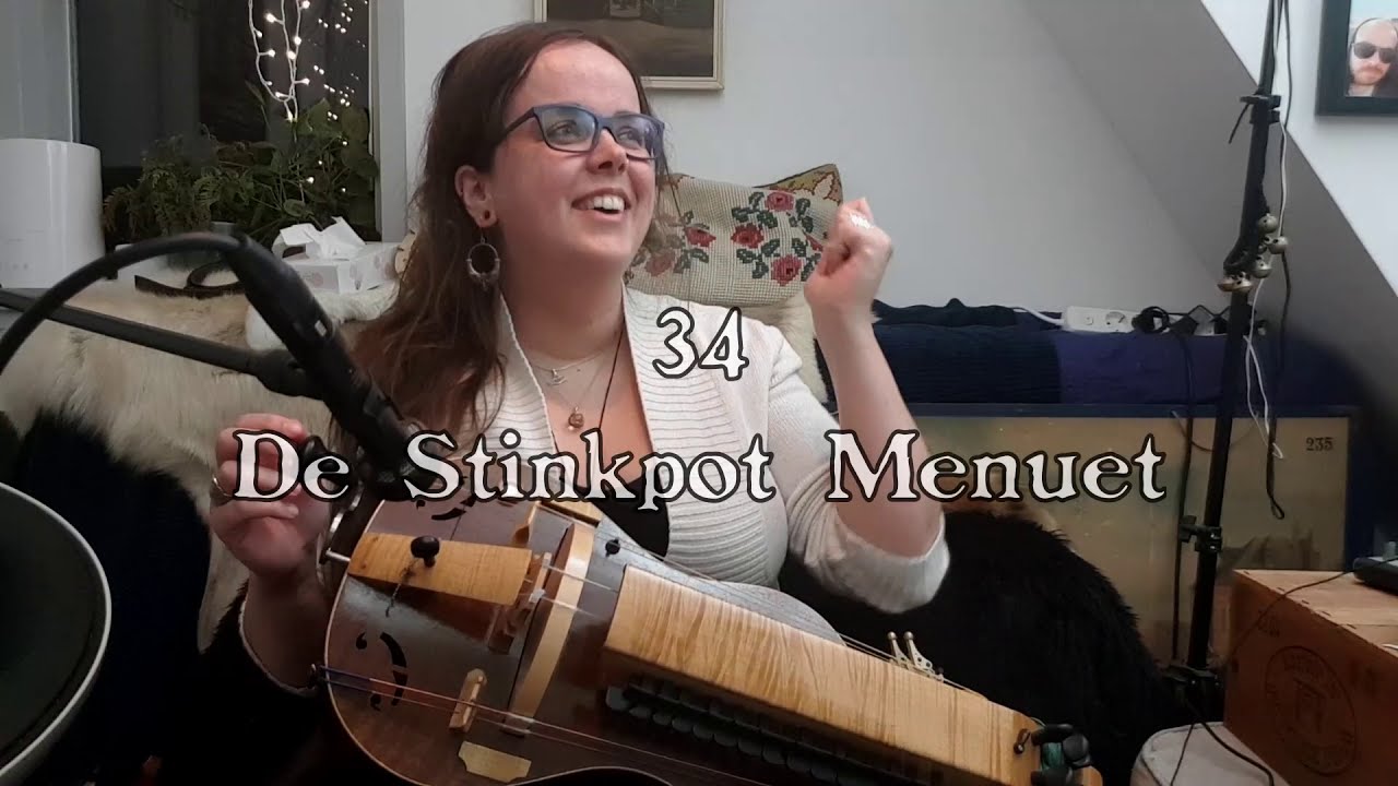 34 | De Stinkpot Menuet (Nederlandse folk op draailier)