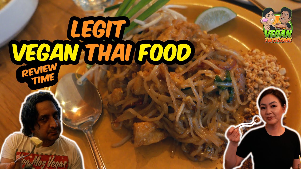 Legit Vegan Thai at Kati Thai in Seattle, WA | VEGAN | VEGANTWOSOME