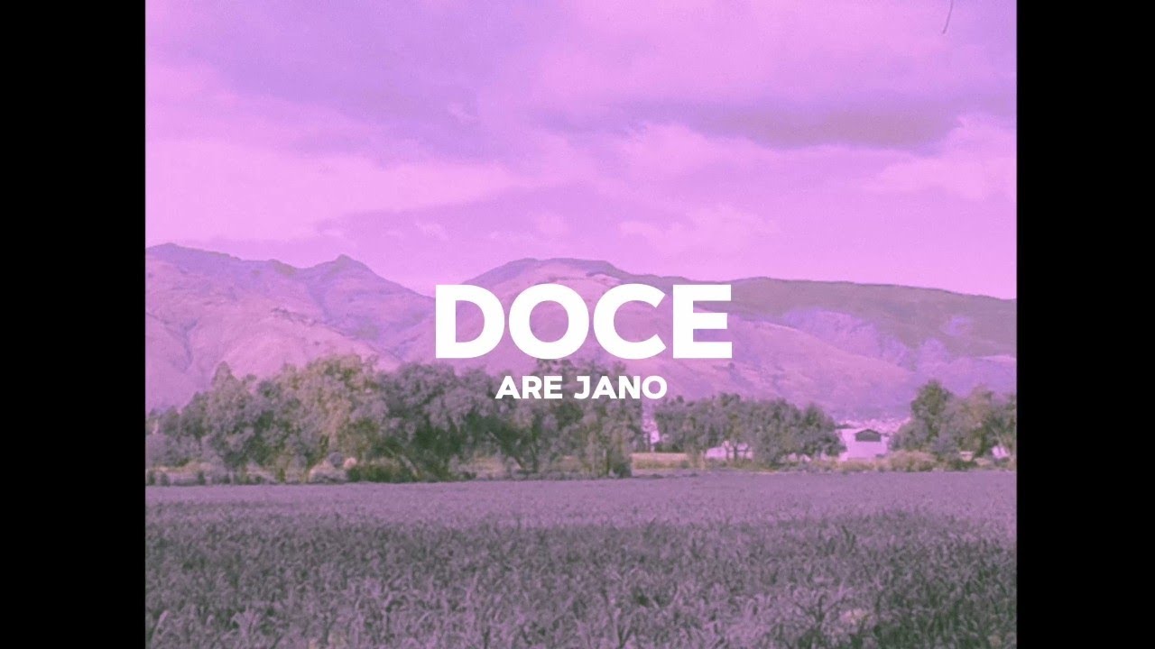 Doce - Are Jano (Video Oficial) Prod:Alanciyo