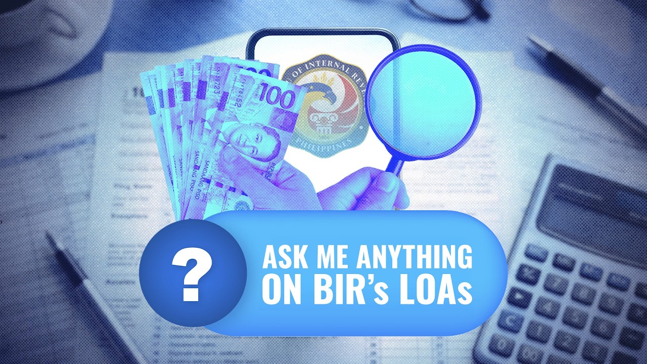 Ask Me Anything on BIR’s LOA with tax expert Mon Abrea