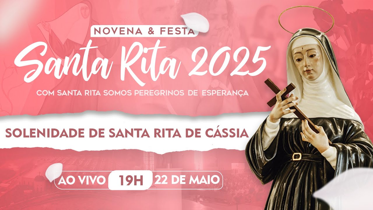 [AO VIVO] MISSA DAS FAMÍLIAS | FESTA DE SANTA RITA 2025 19H 22/05/2025