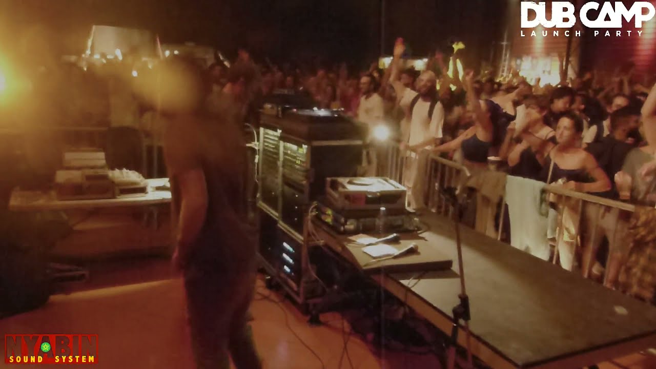 DUB CAMP Launch Party - NYABIN ▶ 
