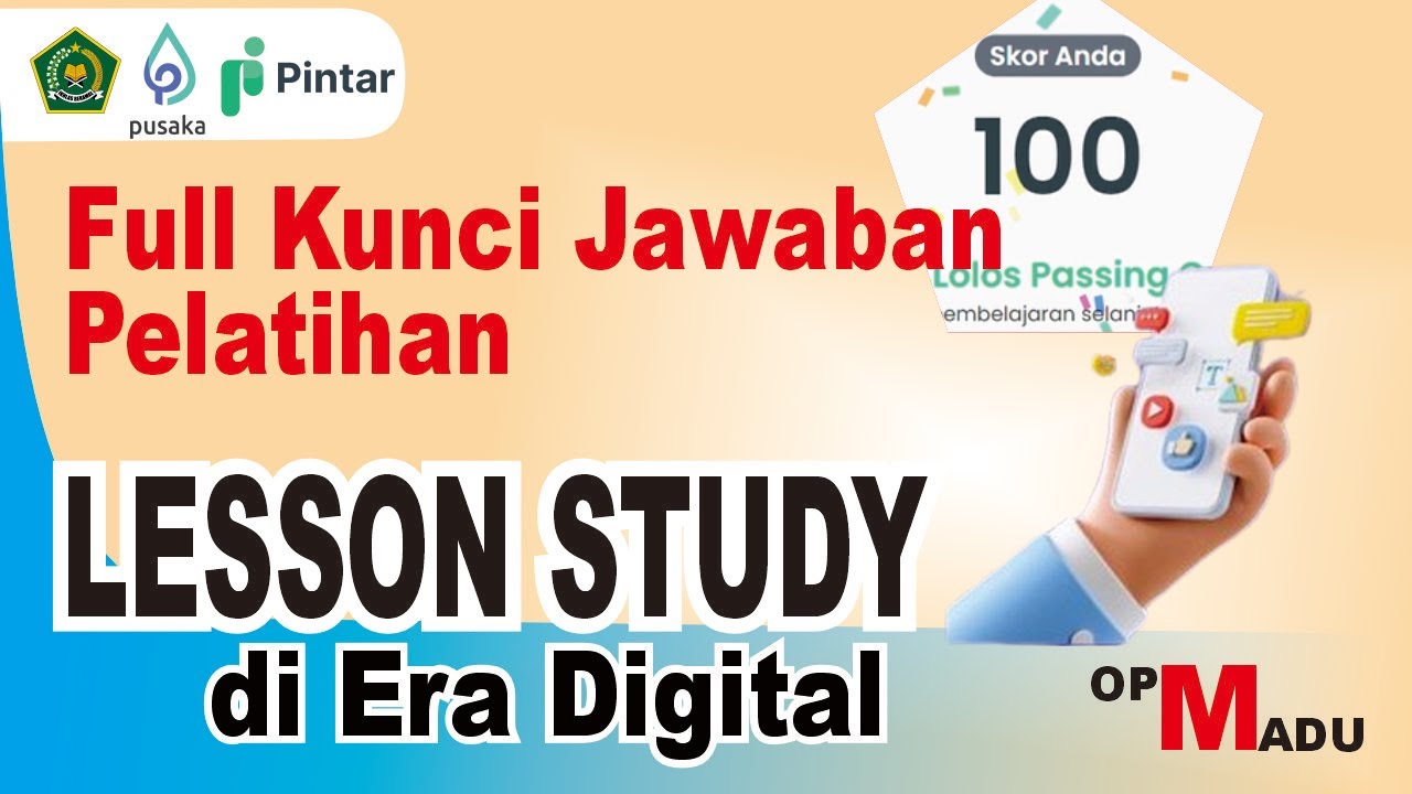 Full Kunci Jawaban Pelatihan Lesson Study di Era Digital ~ Pintar Kemenag