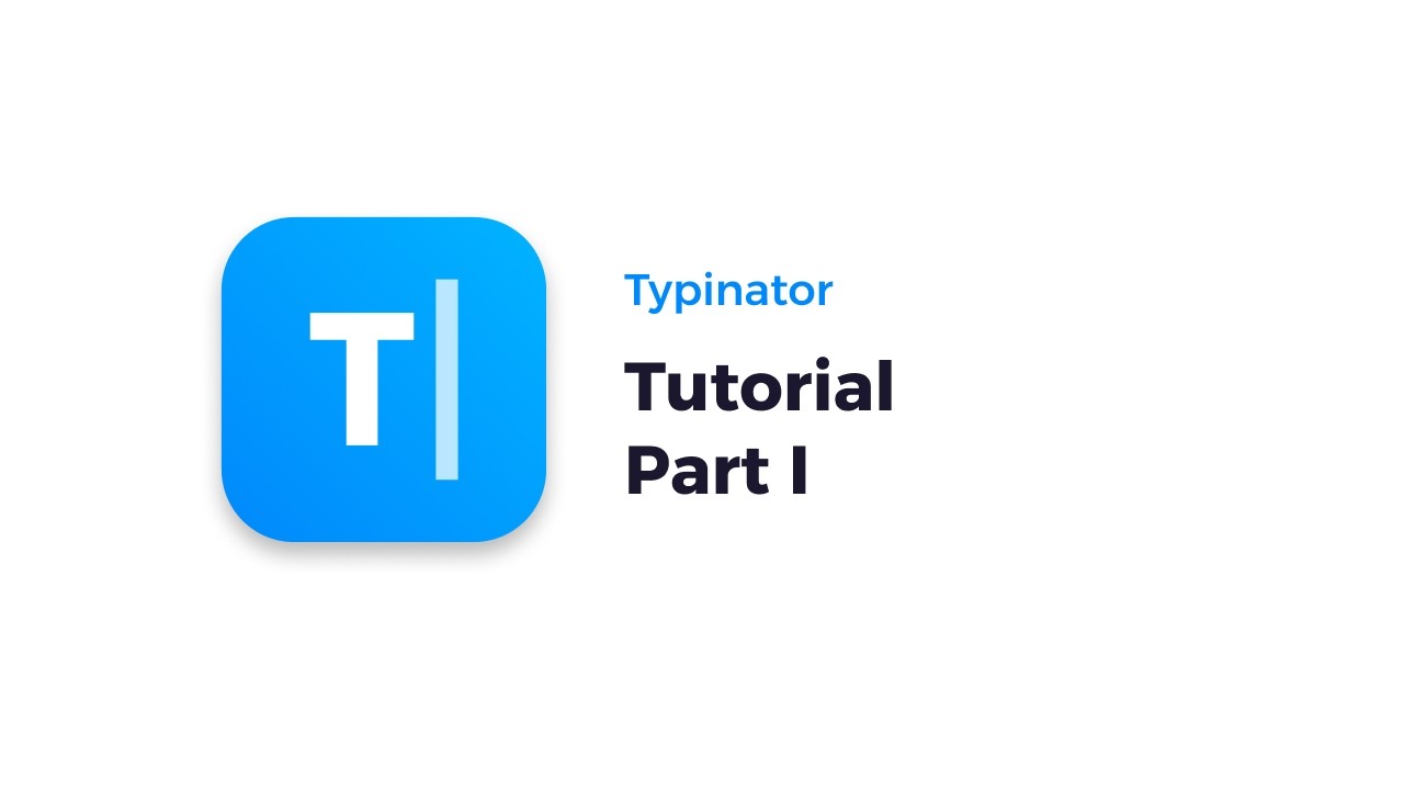 Typinator Tutorial:  Shortcuts, Triggers & Text Expansion (Part 1)