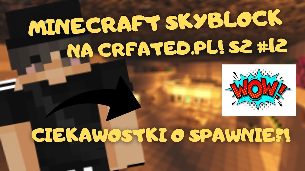 MINECRAFT SKYBLOCK NA CRAFTED.PL! | WIELKIE CIEKAWOSTKI O SPAWNIE!? S2 #12