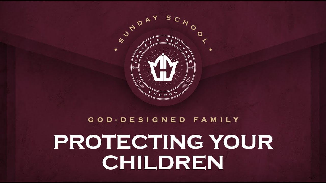 #14 - Protecting Your Children [God-Designed Family] by Bro. Neil De Arroz