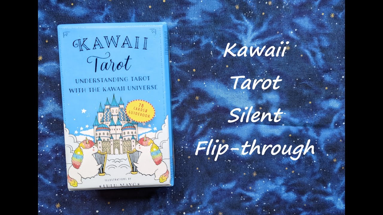 Kawaii Tarot - Silent Flip-through
