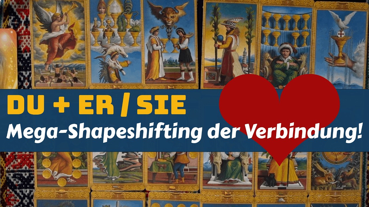 Du + Er/Sie ❤️ Diese Verbindung erfährt ein großes Shapeshifting!
