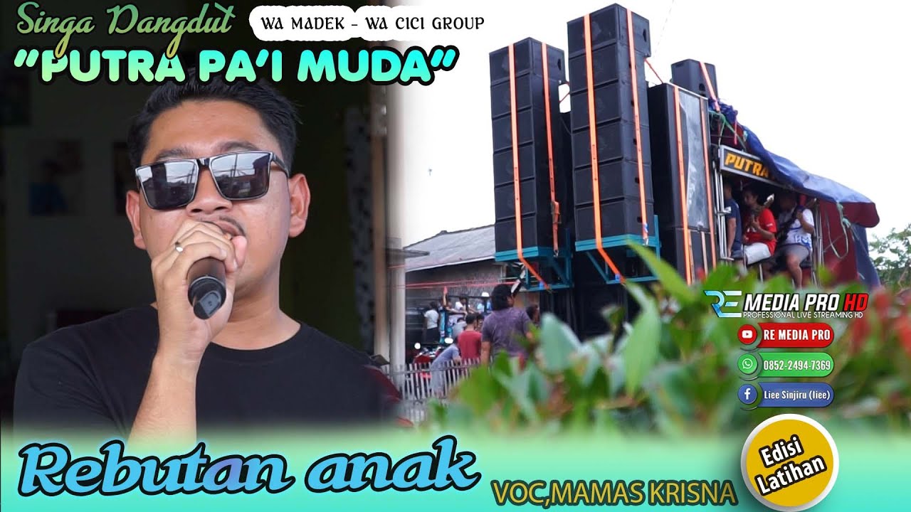 REBUTAN ANAK VOC.MAMAS KRISNA II PUTRA PA'I MUDA EDISI LATIHAN