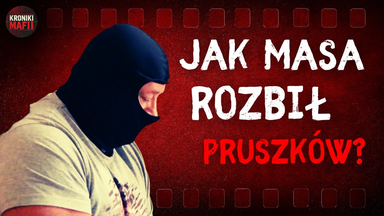Masa i proces Pruszkowa – kulisy największej zdrady w polskiej mafii