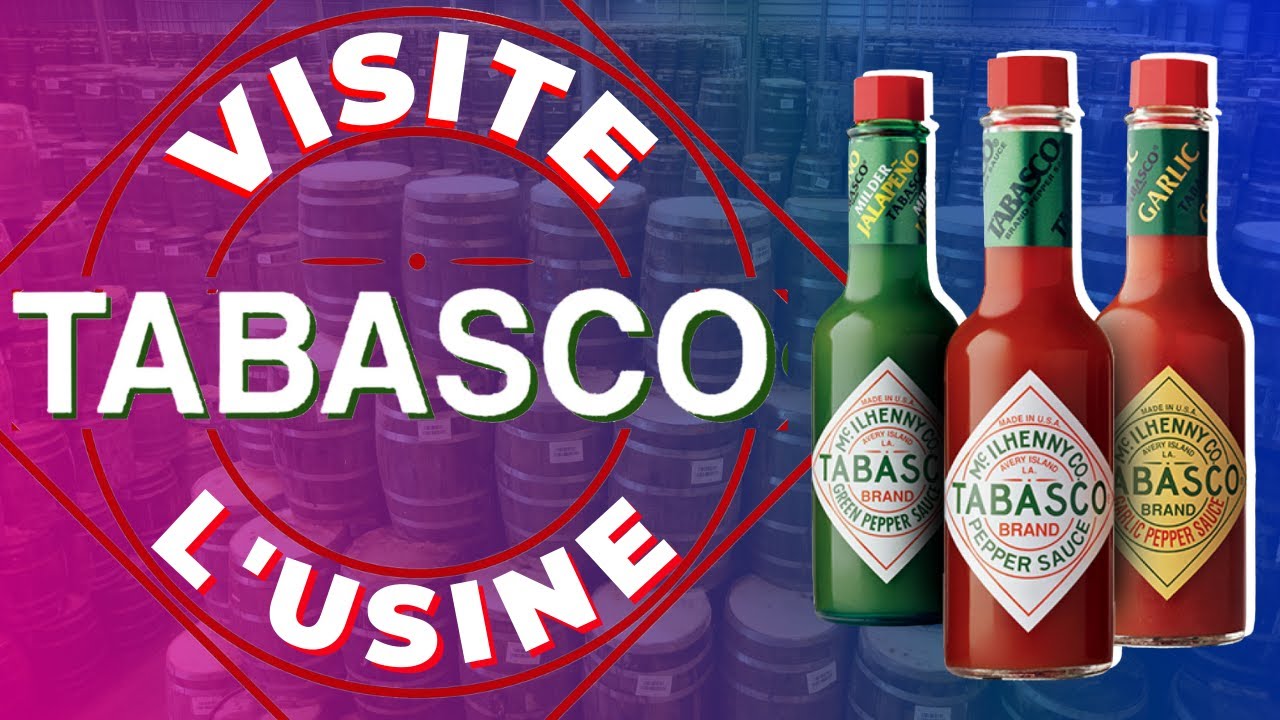 L'Usine TABASCO (Visite) Comment est fabriquée la sauce pimentée mythique!!