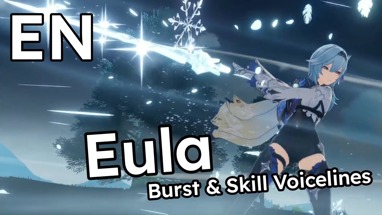 Eula - Elemental Skill and Burst Voice Lines - English