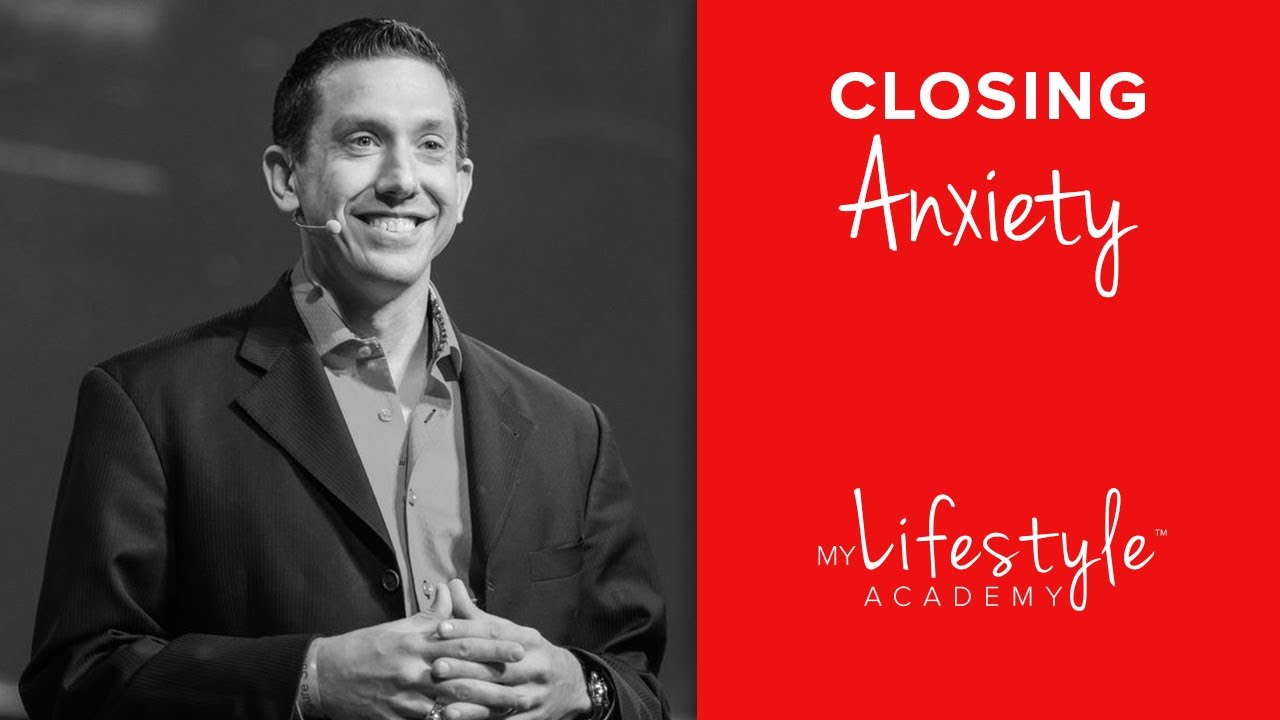 Closing Prospects - How to Share Your Opportunity Without Anxiety and Fear​