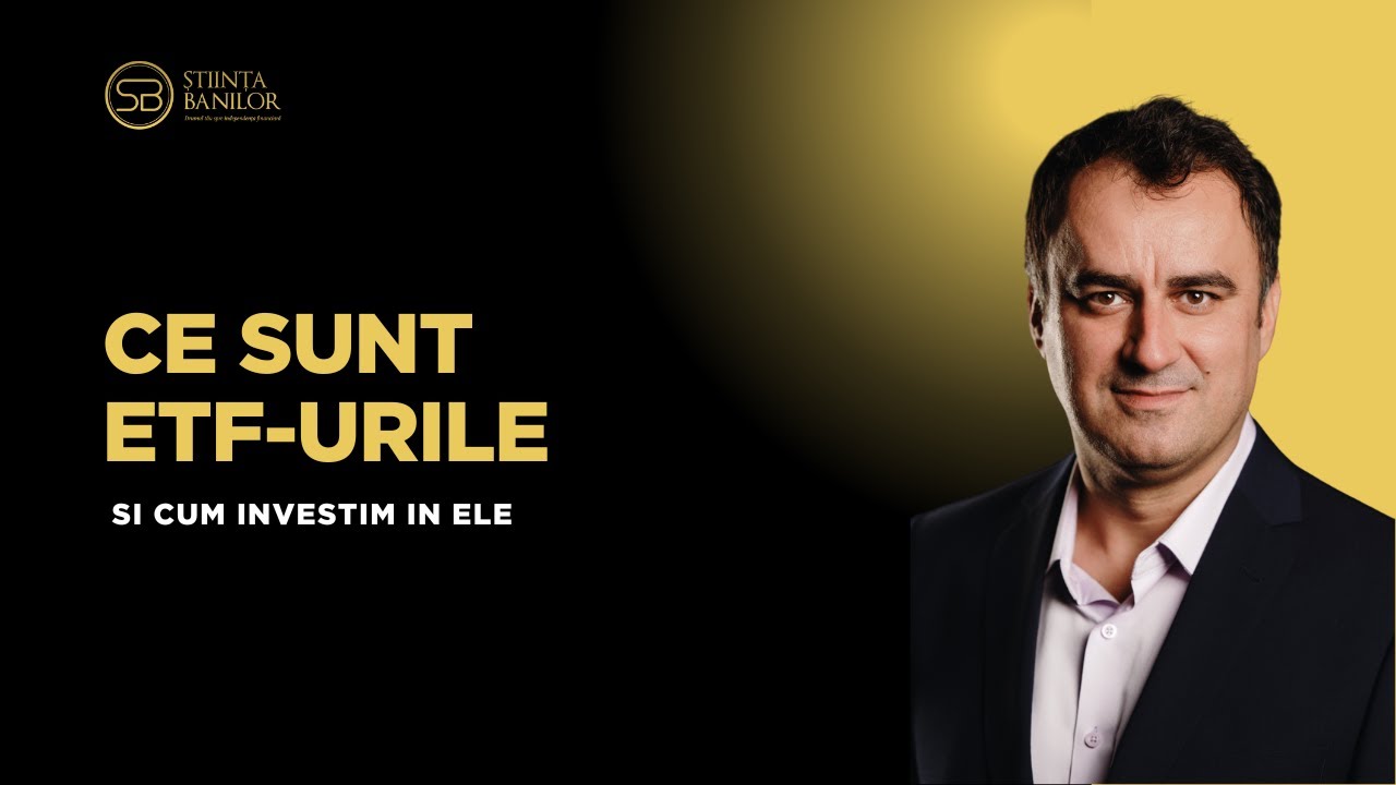 Ce sunt ETF-urile si cum investim in ele