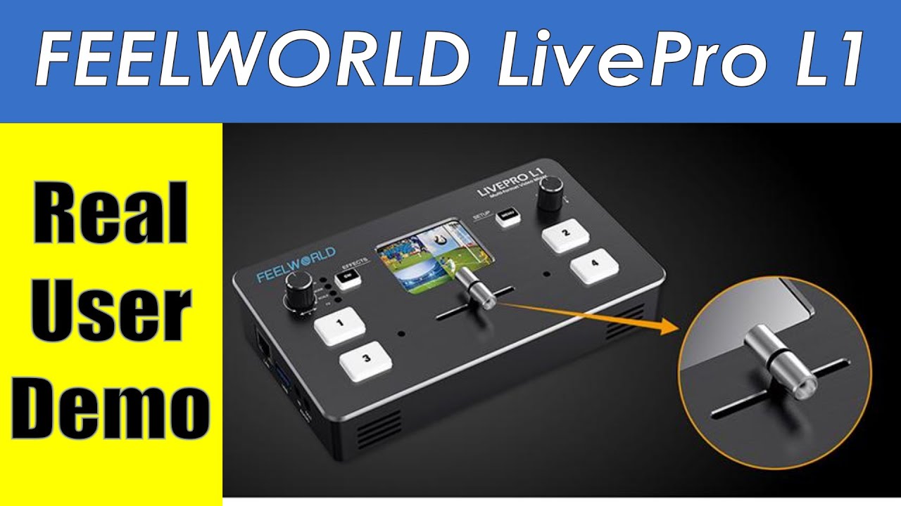 Feelworld Livepro L1 Mult-Format Video Mixer: HD Video Switcher & Demo ep.275