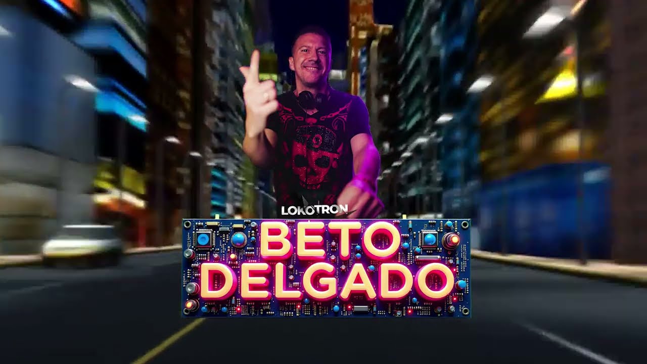 Beto Delgado - Lokotron  B-day Ana Part.1 // Melodic Techno/Progressive House/ Remember//