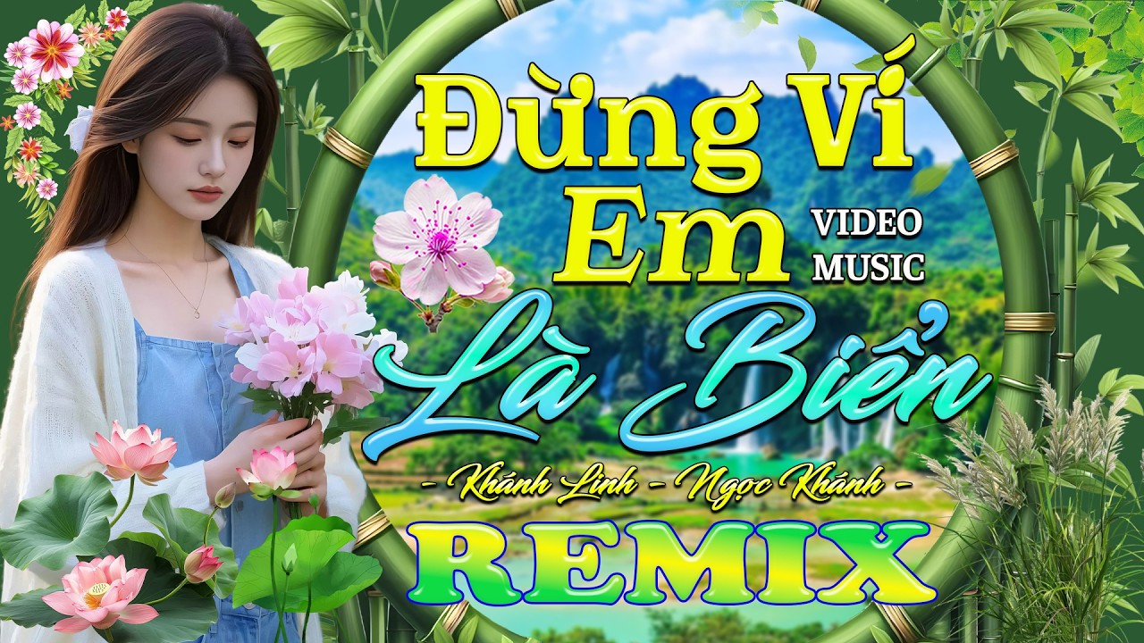 ĐỪNG VÍ EM LÀ BIỂN👉 ĐẶC BIỆT Dễ Nghe►LK Nhạc Sống Dân Ca Quê Hương Ngọt Ngào TOÀN BÀI HAY