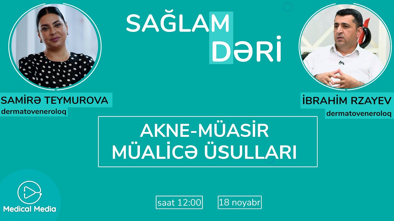 Sağlam Dəri – Akne (sızanaq) Xəstəliyi. Müasir Müalicə Üsulları