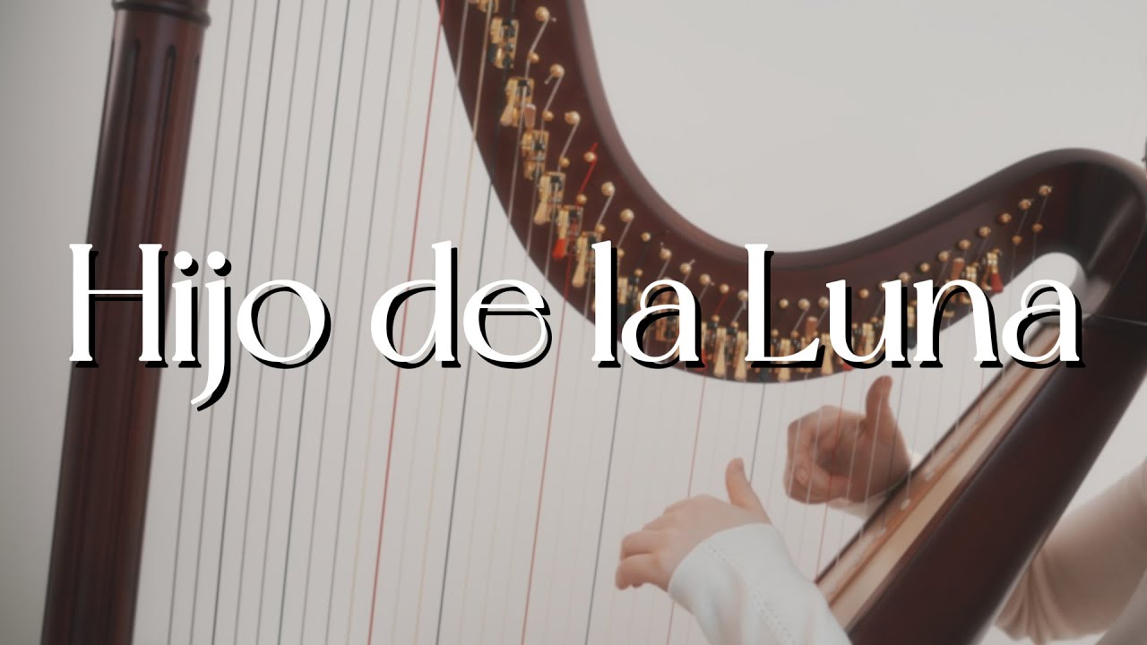 Hijo de la Luna - Mecano - Relaxing Harp Cover