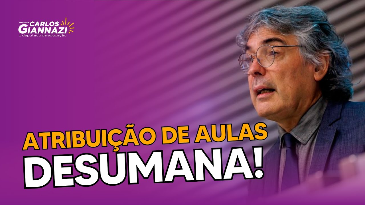 Atribuição de aulas desumana!