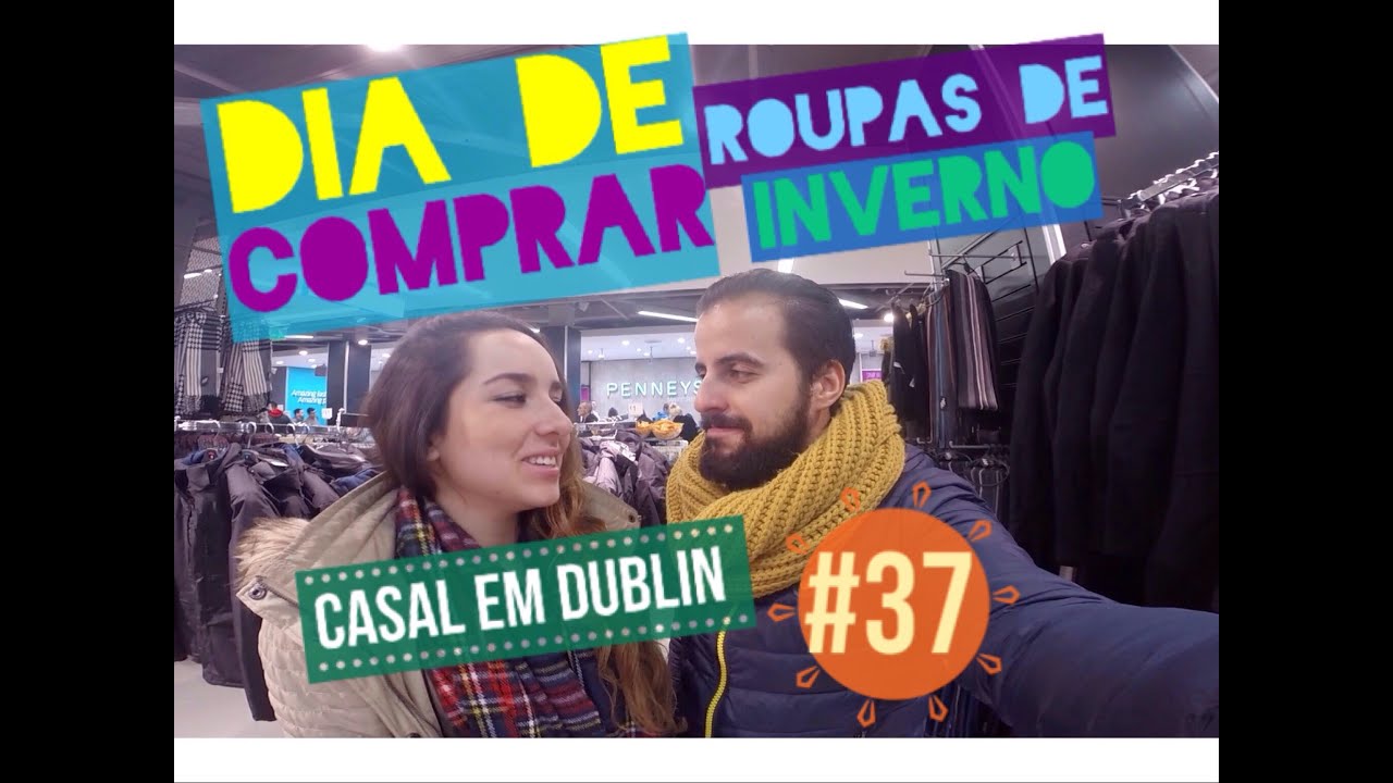 Comprando roupas de inverno na Penneys - Casal em Dublin #37 - (Intercâmbios na Irlanda)