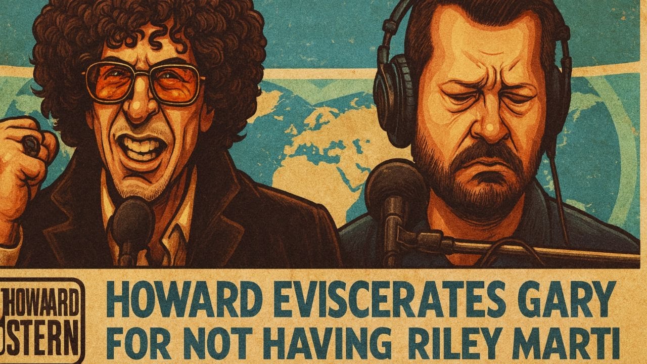 Howard Stern Show – Howard Blasts Gary for Ditching Riley Martin