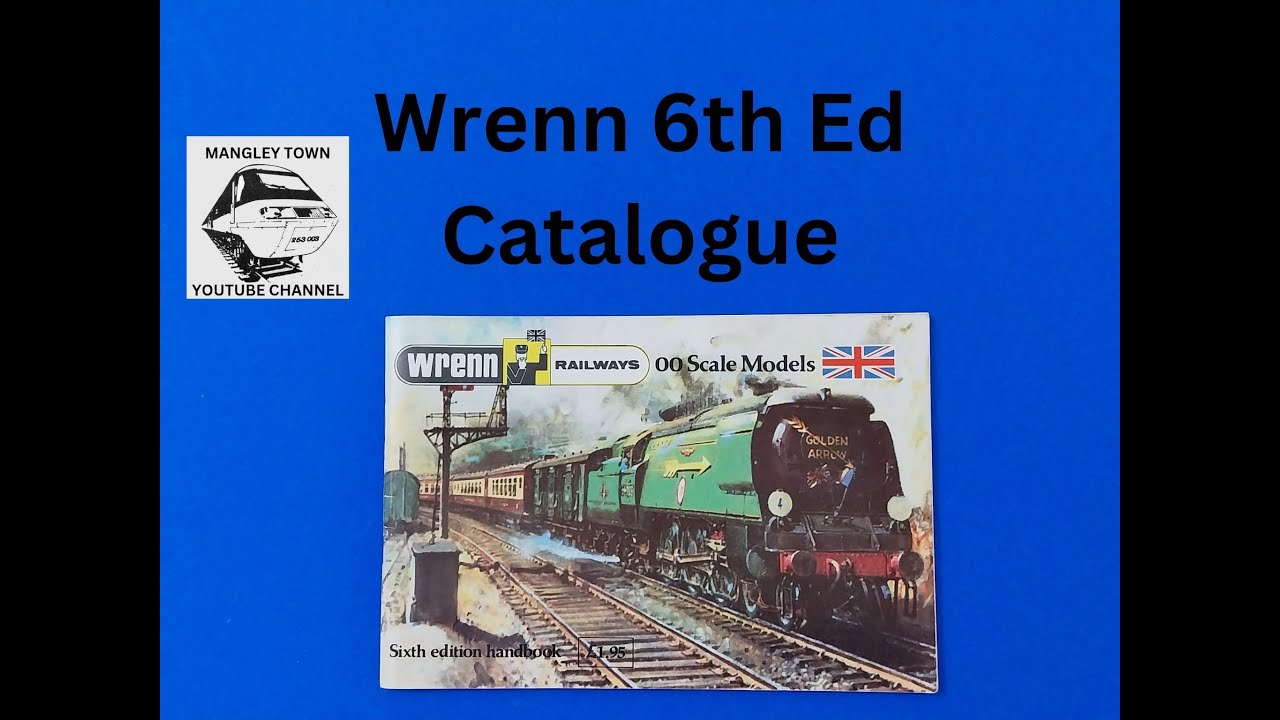 Wrenn 6th OO catalogue full look through from Mangley Town #ModelRailway #ModelTrain