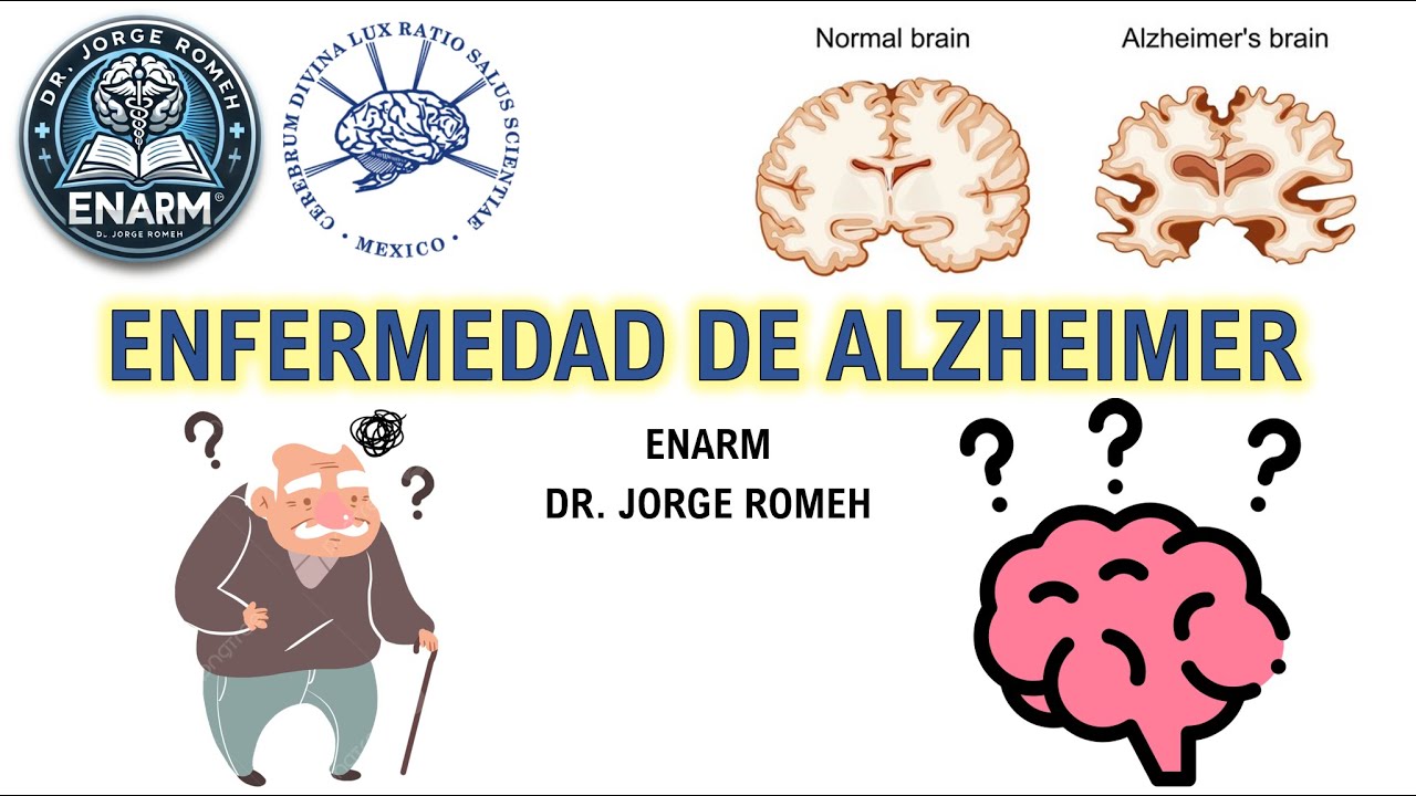 ENFERMEDAD DE ALZHEIMER - ENARM - TODO LO QUE DEBES SABER