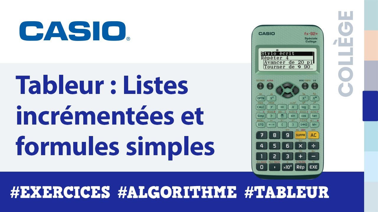 TABLEUR : Listes incrémentées et formules simples avec la calculatrice CASIO fx-92+ SC - Exercice