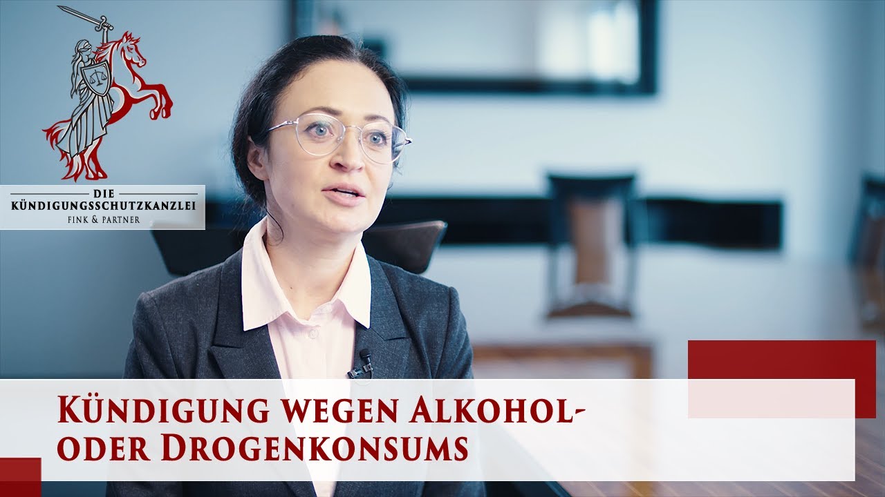 Kündigung wegen Alkohol- oder Drogenkonsums | Arbeitsrecht | Die Kündigungsschutzkanzlei