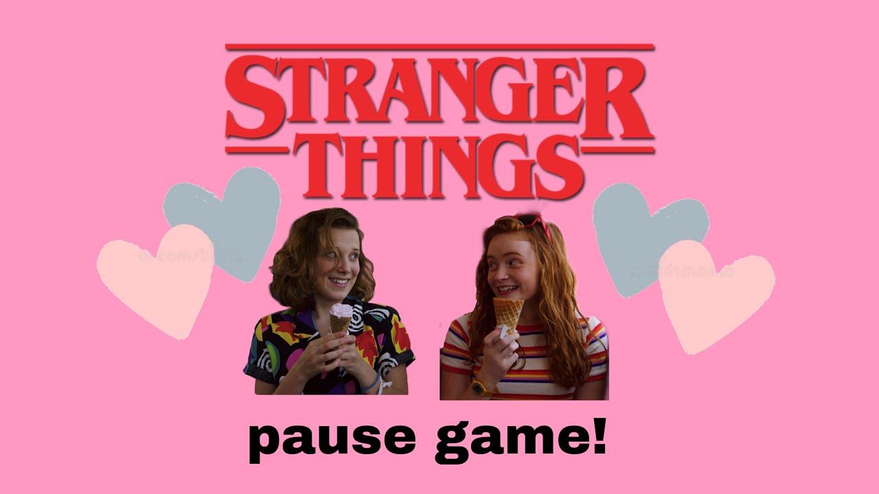Stranger things pause game! (storyline edition)