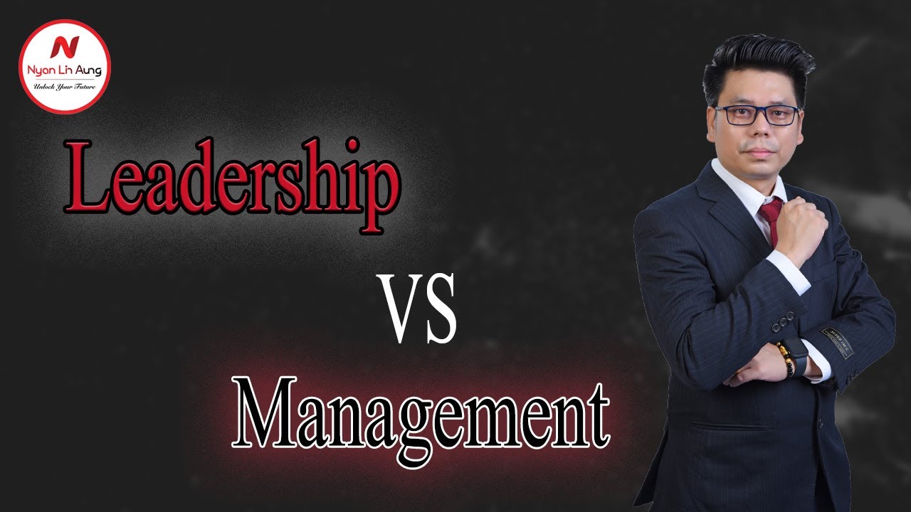 Leadership VS Management