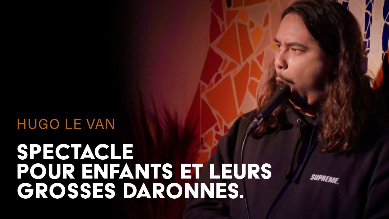 SPECTACLE DE STAND UP - HUGO LE VAN